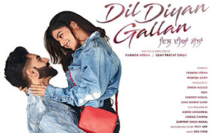 Dil Diyan Gallan starring Parmish Verma and Wamiqa Gabbi